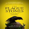 The Plague Stones by James Brogden Paperback Book 9781785659959