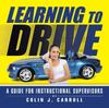 Книга Learning To Drive : A Guide for Instructional Supervisors