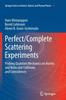 Книга Perfect/Complete Scattering Experiments : Probing Quantum Mechanics On Atomic and Molecular Collisions and Coincidences : 75
