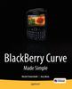 Книга BlackBerry Curve Made Simple : For the BlackBerry Curve 8520, 8530 and 8500 Series