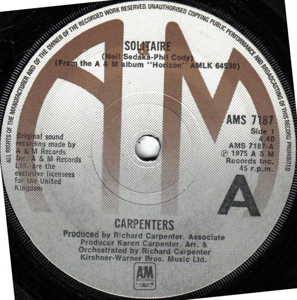 7-дюймовая пластинка CARPENTERS - Solitaire AMS7187 A&M Records 1975 UK Поп Б/у
