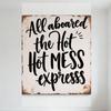 Vintage Distressed Metal Tin Sign 'All Aboard the Hot Hot MESS Express' Handwritten Lettering for Kitchen Fun Themed Home Decor