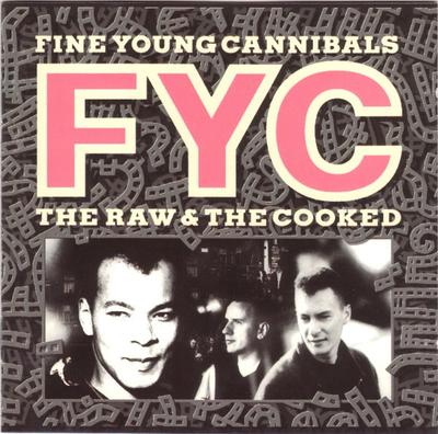 CD FINE YOUNG CANNIBALS Raw The Cooked 82806928280692 London Records 1988 Европа Танцевальная Электроника Б/у