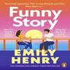 Funny Story by Emily Henry Paperback Book 9780241998175