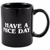 Have A Nice Day Mug Doigt Moyen Coupe Drôle Pour Le Jus De Lait De Café