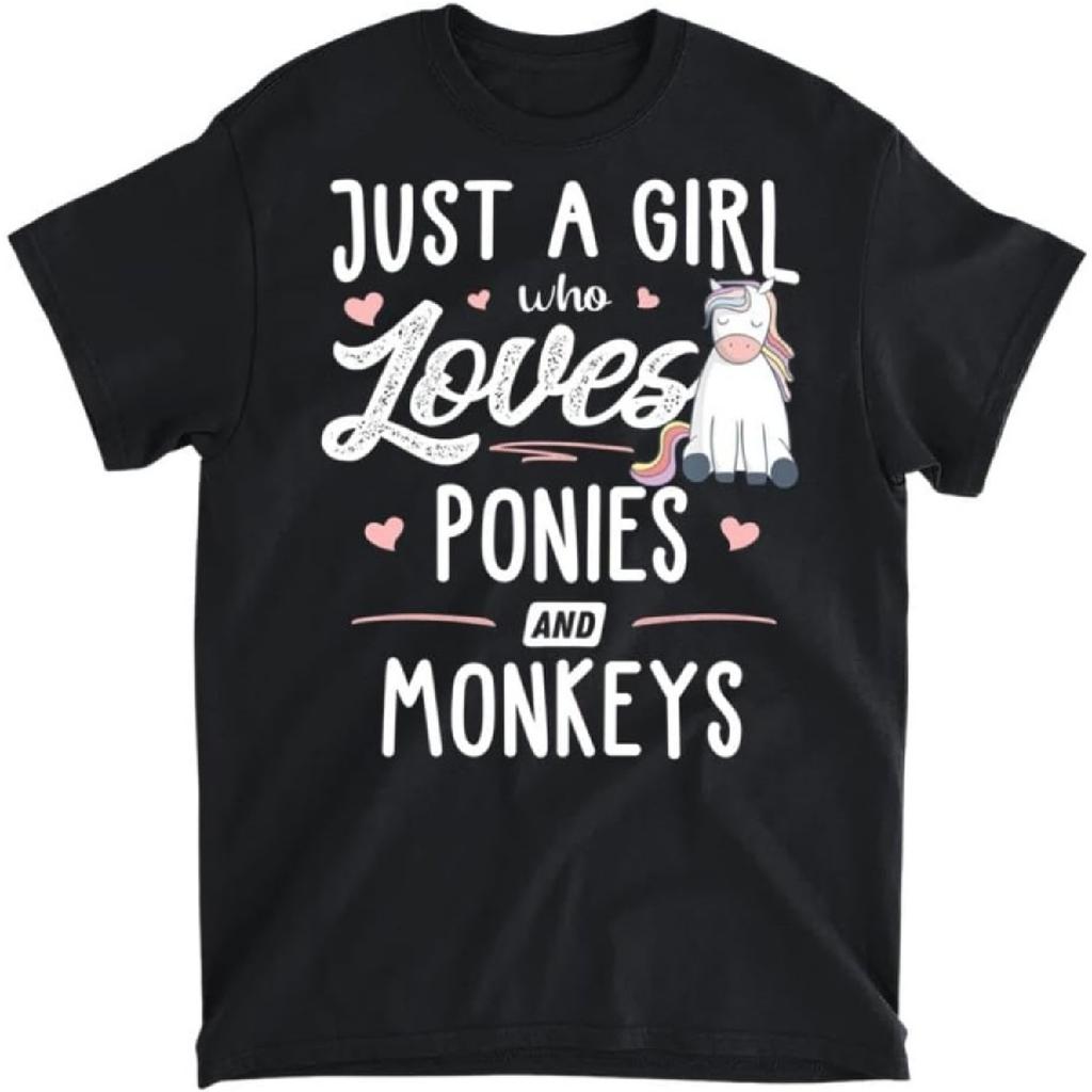 Just A Girl Who Loves Ponies and Monkeys Gift Women Sweatshirt T-Shirt, Long Sleeve Shirt, Sweatshirt, Hoodie Unisex Adult Size Made in Canada