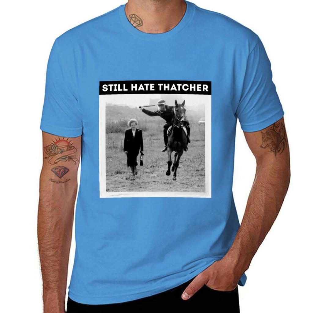 Funny still hate thatcher TShirt sports fans Blouse oversized t shirts for men