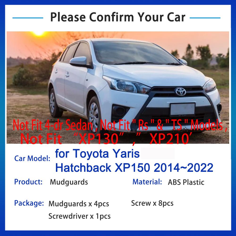 4x брызговики для Toyota Yaris 2022, аксессуары для хэтчбека XP150 2014 ~, автомобильные передние и задние брызговики, грязевые крылья автомобиля