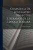Книга Gramatica De Los Cuatro Dialectos Literarios De La Lengua Euskara