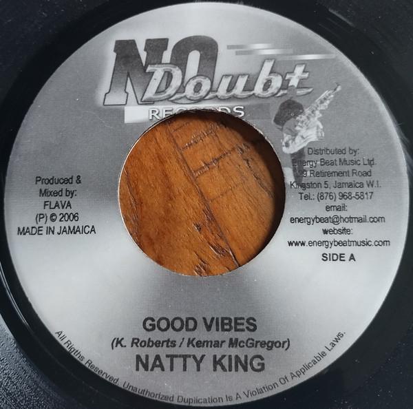 7inch Record NATTY KING, PRESTIGE - Good Vibes NONE No Doubt Record 2006 Jamaica Reggae, Ska & Dub Used