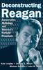 Книга Deconstructing Reagan : Conservative Mythology and America's Fortieth President