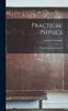 Книга Practical Physics : Molecular Physics & Sound