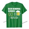 Funny Beer Removal Service Beer Drinking TShirt Camisas Unisex Print Unisex T Shirt Company Cotton Tops Shirt Group