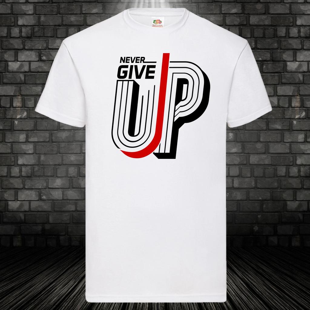Never give up T-shirt men shirt fun shirt saying cult gift gift S-5XL