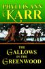 Книга The Gallows In the Greenwood