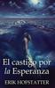 Книга El Castigo Por La Esperanza