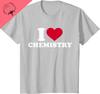 I Love Chemistry T-Shirt Kawayi Couple Cotton Breathable and Comfortable Custom Printed Graphic T Shirts Camisas Streetwear