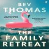 The Family Retreat by Bev Thomas Paperback Book 9780571349579