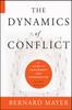Книга The Dynamics of Conflict : A Guide To Engagement and Intervention