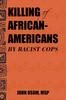 Книга Killing of African-Americans by Racist Cops