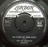 7-дюймовая пластинка SIR DOUGLAS QUINTET - История Джона Харди HLU10001 London Records, 1965 UK Рок Б/У