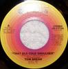 7-дюймовая пластинка TOM BRESH - That Old Cold Shoulder DO17720 ABC DOT 1977 US Folk Б/у