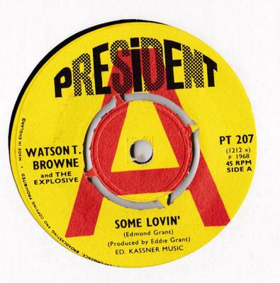 7-дюймовая пластинка WATSON T. BROWNE & THE EXPLOSIVE - Some Lovin' PT207 Президент Рекор 1968 Великобритания Рок Б/У