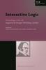 The Interactive Logic : Selected Papers from the 7th Augustus De Morgan Workshop, London Book