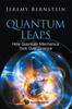 Книга Quantum Leaps: How Quantum Mechanics Took Over Science
