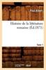 Книга Histoire De La Litterature Romaine. Tome 1 (Ed.1871)
