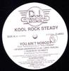 12inch Record KOOL ROCK STEADY - You Ain't Nobody DJ992 D.J. Internatio 1989 US Dance & Electronica Used