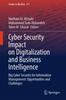 The Cyber Security Impact On Digitalization and Business Intelligence : Big Cyber Security for Information Management: Opportunities and Challenges : 117 Book