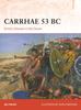 Книга Carrhae 53 BC : Rome's Disaster In the Desert