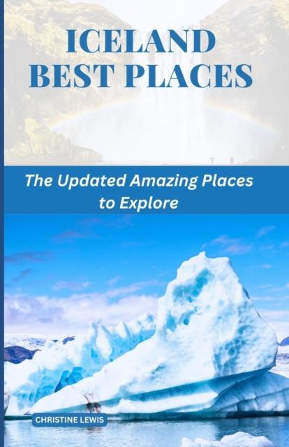 Книга Iceland Best Places : The Updated Amazing Places To Explore