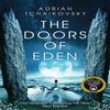 The Doors of Eden by Adrian Tchaikovsky Hardback Book 9781509865888