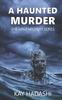 Книга A Haunted Murder : A Tale of Ghosts, Nightmarchers, and Haunted Hawaiian Nights : 6