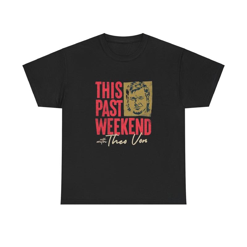 Theo Von Funny Comedy Vintage Podcast Shane Gillis Graphic Heavy Cotton T Shirt
