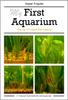 Книга My First Aquarium : The Joy of Tropical Fish Keeping