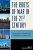 Книга The Roots of War In the 21st Century : Geography, Hegemony, and Politics In Asia-Pacific