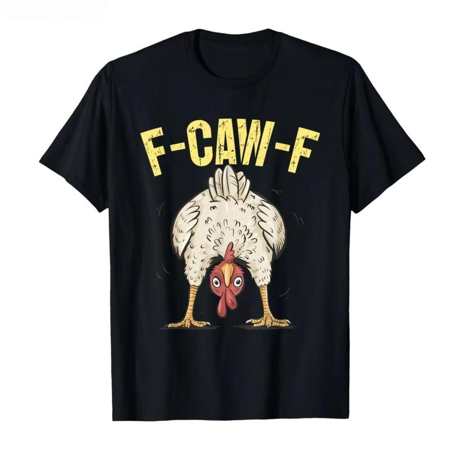 Funny F Caw F Chicken FCAWF Chicken TShirt Men Funny  Tee Shirt Crew Neck Short Sleeve T Shirts Gift Idea Clothes