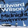 The Midnight Swimmer by Edward Wilson Paperback Book 9781529426113