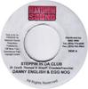 7inch Record DANNY ENGLISH & EGG NOG - Steppin In Da  Club NONE Maximum Sound Jamaica Reggae, Ska & Dub Used