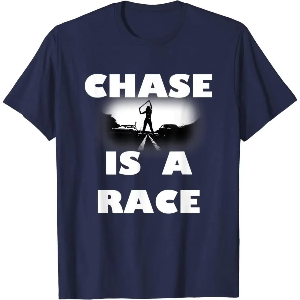 Chase Is A Race Street Racing Car T-Shirt for Men Women Car Lovers Casual Cotton Daily Four Seasons Tees Men Clothing Hentai