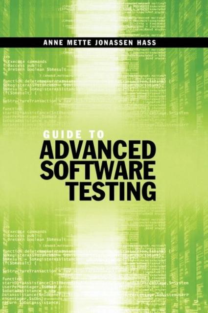 The Guide To Advanced Software Testing Book