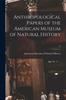 Книга Anthropological Papers of the American Museum of Natural History; 15