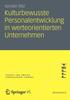 Книга Kulturbewusste Personalentwicklung In Werteorientierten Unternehmen
