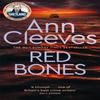 Red Bones by Ann Cleeves Paperback Book 9781529050202