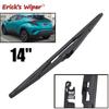 Erick's Wiper 14" Rear Wiper Blade For Toyota C-HR CHR 2016 - 2023 Windshield Windscreen Clean Tailgate Window Car Rain