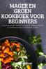 Книга Mager En Groen Kookboek Voor Beginners