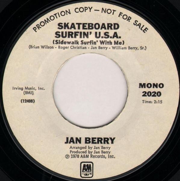 7-дюймовая пластинка JAN BERRY - Skateboard Surfin' U.s.a. (Sidewalk 2020,2020S A&M 1978 США Рок Б/У